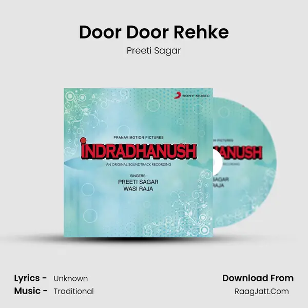 Door Door Rehke Song mp3 | Preeti Sagar