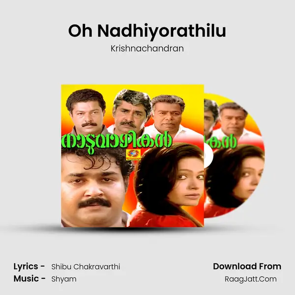 Oh Nadhiyorathilu Song mp3 | Krishnachandran