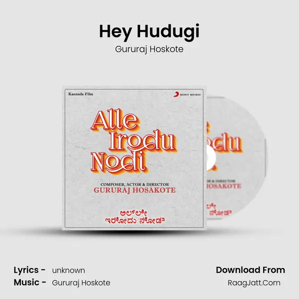 Hey Hudugi Song mp3 | Gururaj Hoskote