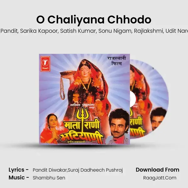 O Chaliyana Chhodo mp3 song