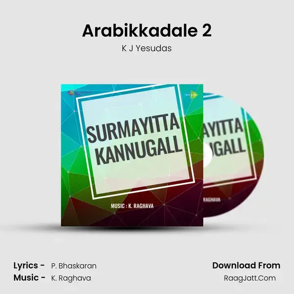 Arabikkadale 2 mp3 song