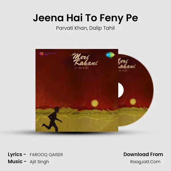 Jeena Hai To Feny Pe mp3 song