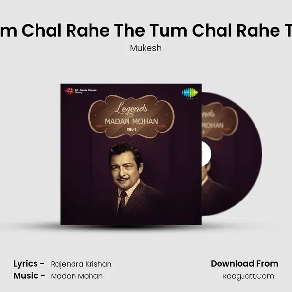 Ham Chal Rahe The Tum Chal Rahe The Song mp3 | Mukesh