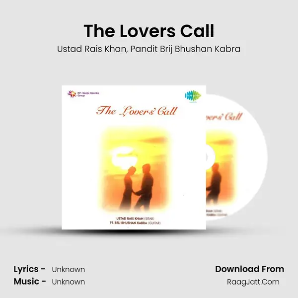 The Lovers Call Song mp3 | Ustad Rais Khan