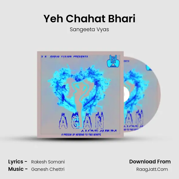 Yeh Chahat Bhari mp3 song