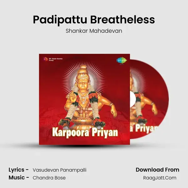 Padipattu Breatheless Song mp3 | Shankar Mahadevan