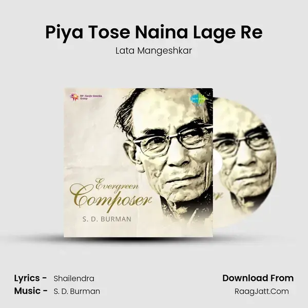 Piya Tose Naina Lage Re Song mp3 | Lata Mangeshkar