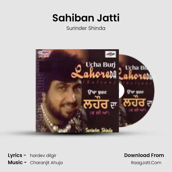 Sahiban Jatti Song mp3 | Surinder Shinda