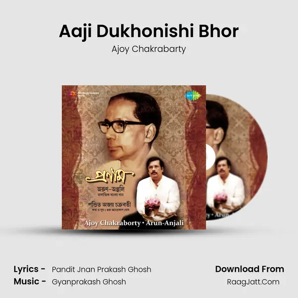 Aaji Dukhonishi Bhor mp3 song