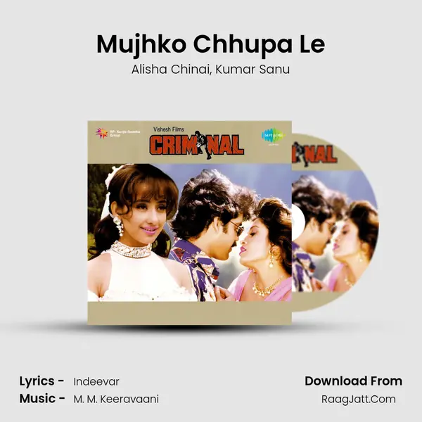 Mujhko Chhupa Le Song mp3 | Alisha Chinai