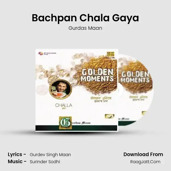 Bachpan Chala Gaya Song mp3 | Gurdas Maan