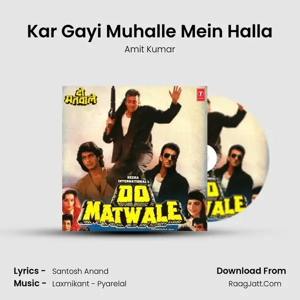 Kar Gayi Muhalle Mein Halla Song mp3 | Amit Kumar