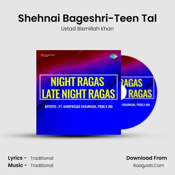 Shehnai Bageshri-Teen Tal Song mp3 | Ustad Bismillah Khan