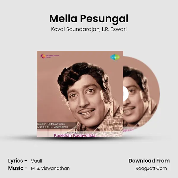 Mella Pesungal Song mp3 | Kovai Soundarajan