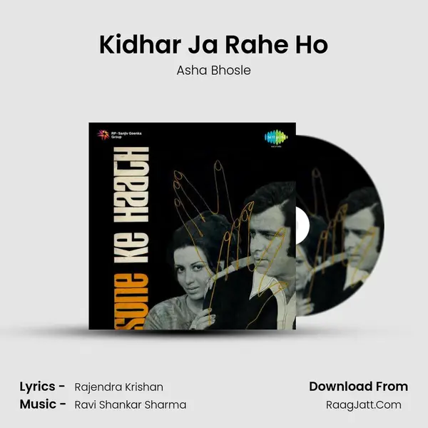 Kidhar Ja Rahe Ho Song mp3 | Asha Bhosle