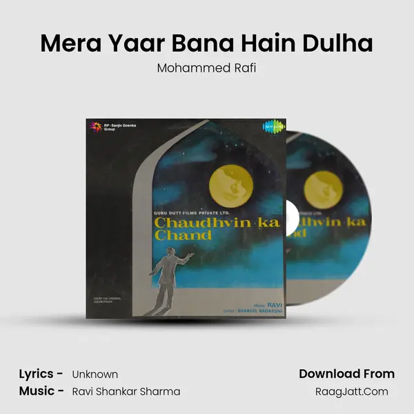 Mera Yaar Bana Hain Dulha Song mp3 | Mohammed Rafi