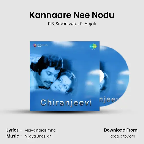 Kannaare Nee Nodu mp3 song