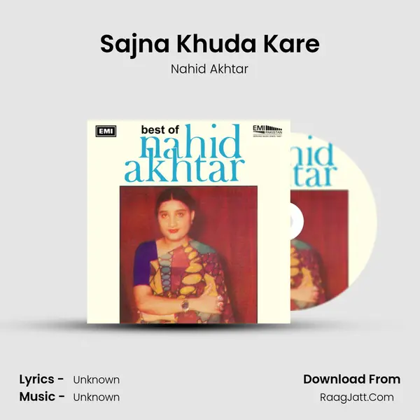 Sajna Khuda Kare Song mp3 | Nahid Akhtar