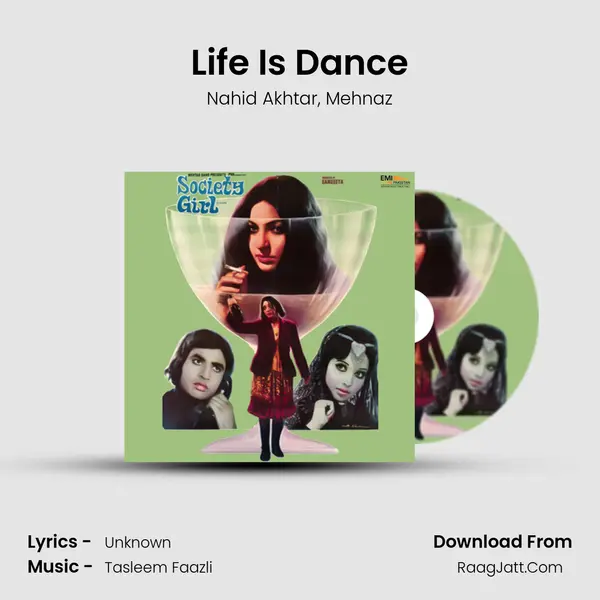 Life Is Dance Song mp3 | Nahid Akhtar