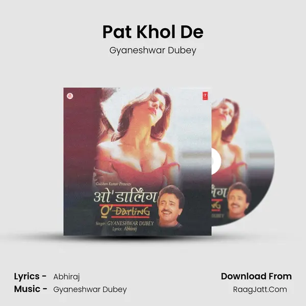 Pat Khol De mp3 song