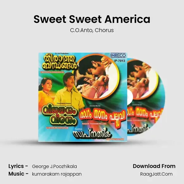 Sweet Sweet America Song mp3 | C.O.Anto