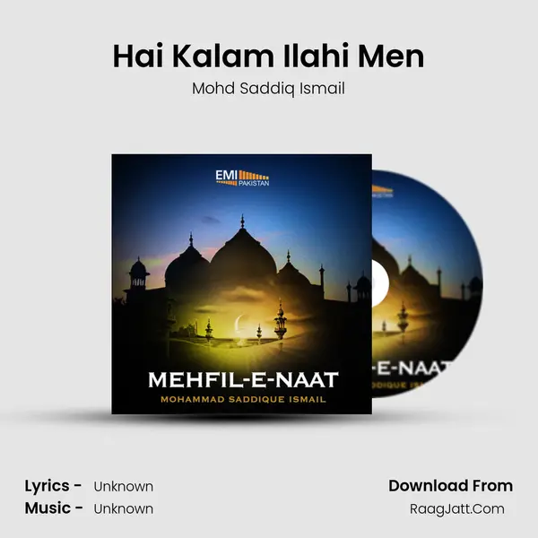 Hai Kalam Ilahi Men Song mp3 | Mohd Saddiq Ismail