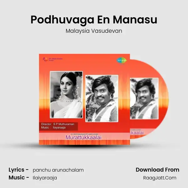 Podhuvaga En Manasu Song mp3 | Malaysia Vasudevan