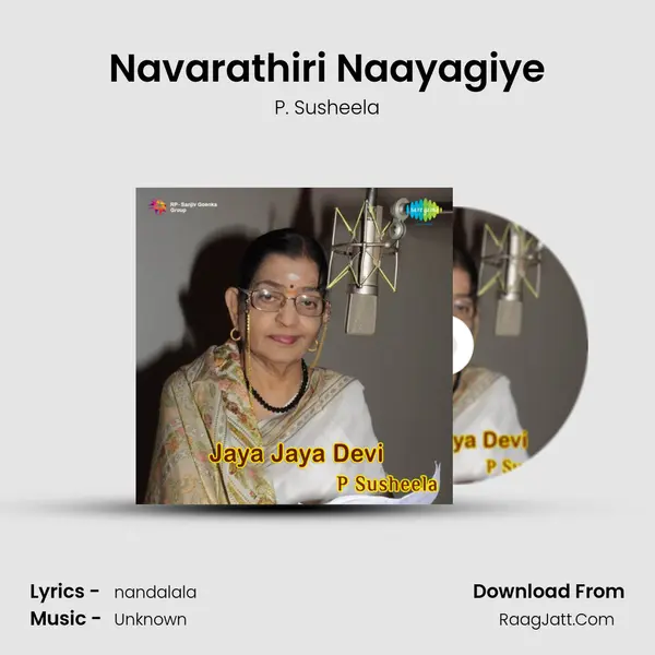 Navarathiri Naayagiye Song mp3 | P. Susheela