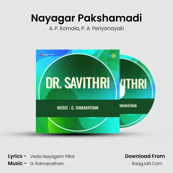 Nayagar Pakshamadi mp3 song