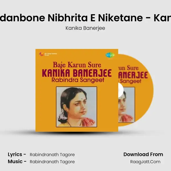 Hriday - Nandanbone Nibhrita E Niketane - Kanika Banerjee Song mp3 | Kanika Banerjee