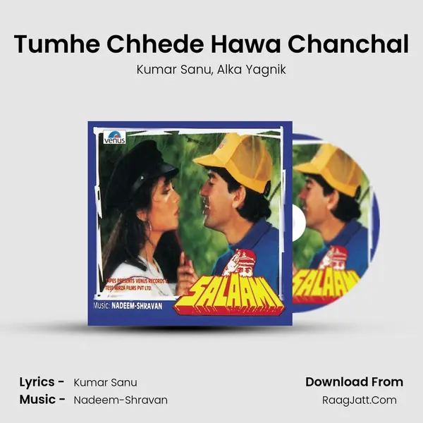 Tumhe Chhede Hawa Chanchal Song mp3 | Kumar Sanu