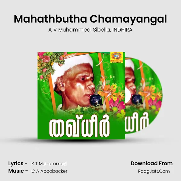 Mahathbutha Chamayangal Song mp3 | A V Muhammed