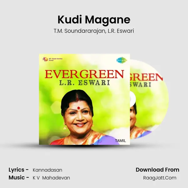 Kudi Magane Song mp3 | T.M. Soundararajan