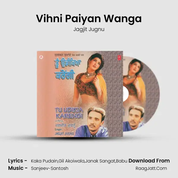 Vihni Paiyan Wanga mp3 song