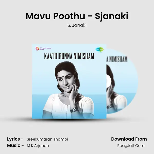 Mavu Poothu - Sjanaki Song mp3 | S. Janaki