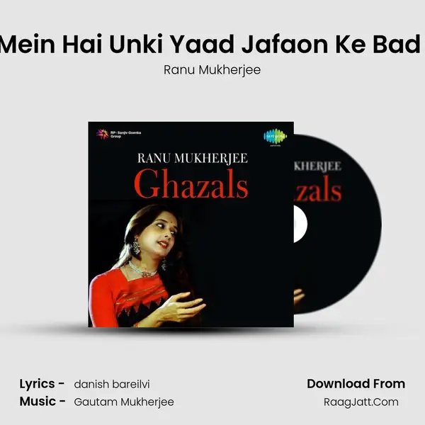 Dil Mein Hai Unki Yaad Jafaon Ke Bad Bhi Song mp3 | Ranu Mukherjee