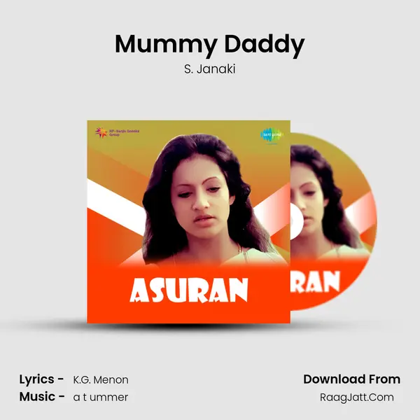 Mummy Daddy Song mp3 | S. Janaki