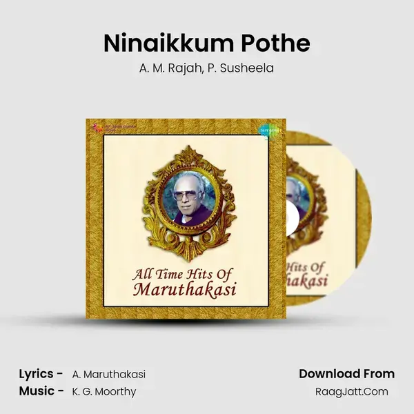 Ninaikkum Pothe Song mp3 | A. M. Rajah