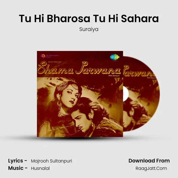 Tu Hi Bharosa Tu Hi Sahara Song mp3 | Suraiya