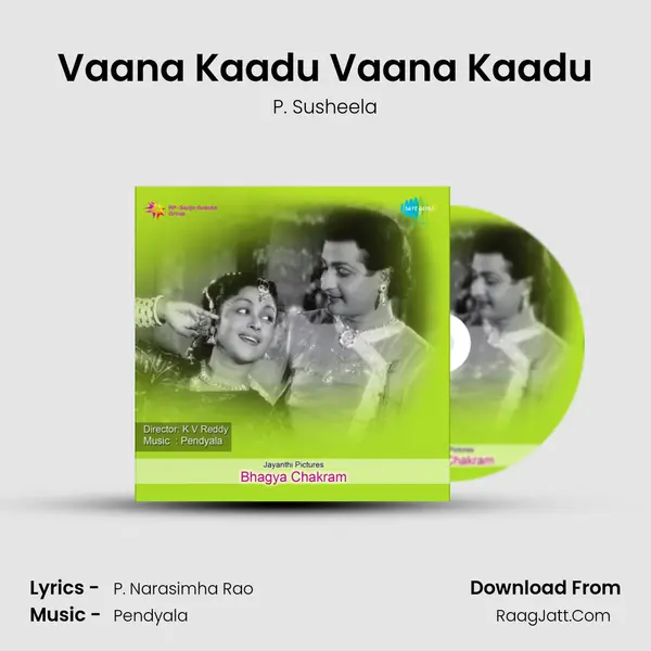 Vaana Kaadu Vaana Kaadu Song mp3 | P. Susheela