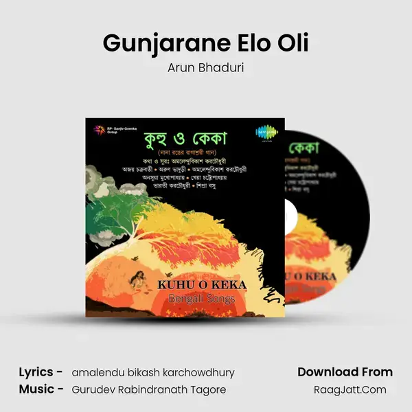 Gunjarane Elo Oli Song mp3 | Arun Bhaduri