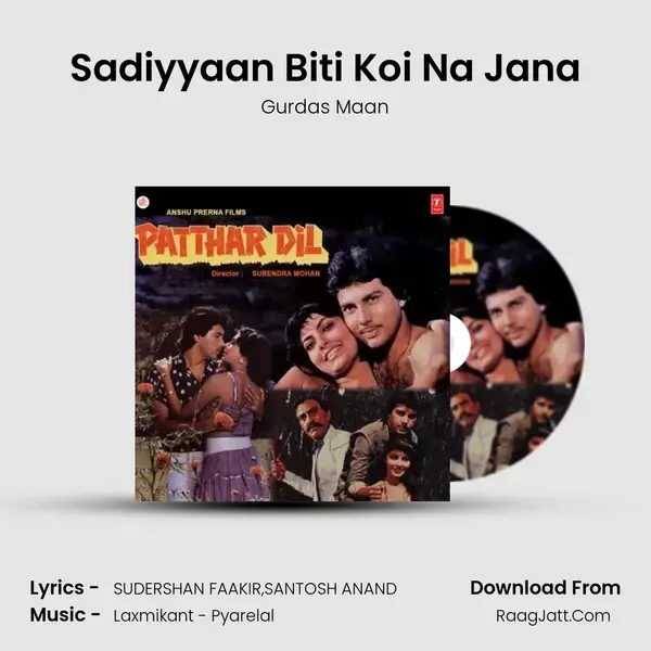 Sadiyyaan Biti Koi Na Jana Song mp3 | Gurdas Maan