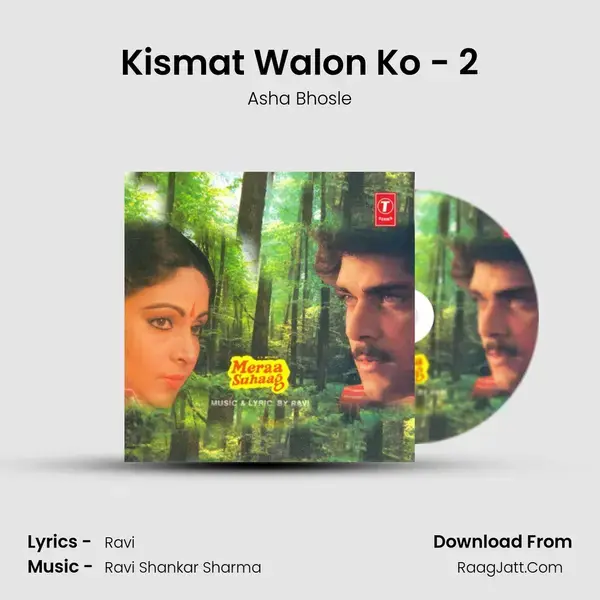 Kismat Walon Ko - 2 Song mp3 | Asha Bhosle