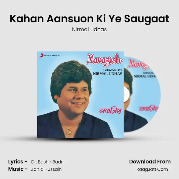 Kahan Aansuon Ki Ye Saugaat Song mp3 | Nirmal Udhas