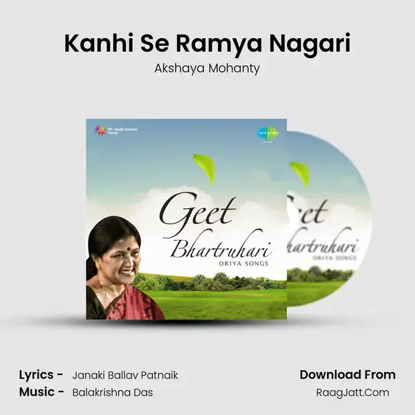 Kanhi Se Ramya Nagari Song mp3 | Akshaya Mohanty