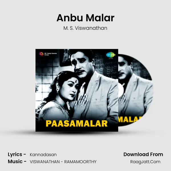 Anbu Malar Song mp3 | M. S. Viswanathan