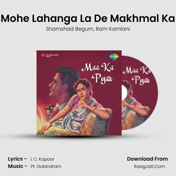 Mohe Lahanga La De Makhmal Ka mp3 song