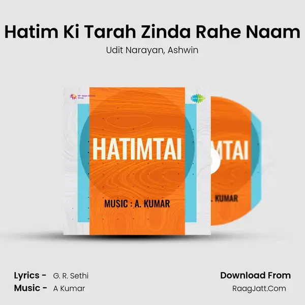 Hatim Ki Tarah Zinda Rahe Naam Song mp3 | Udit Narayan