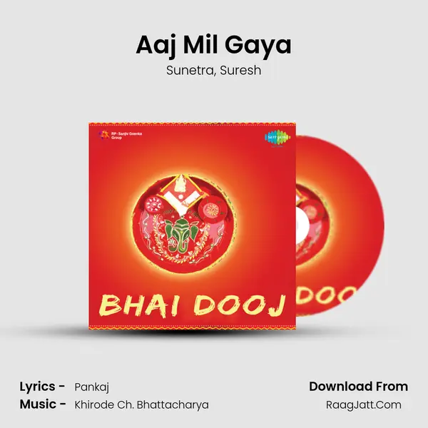 Aaj Mil Gaya mp3 song