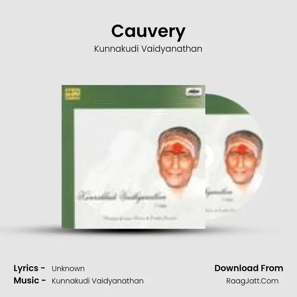 Cauvery Song mp3 | Kunnakudi Vaidyanathan